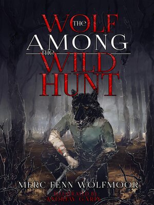 cover image of The Wolf Among the Wild Hunt